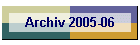 Archiv 2005-06