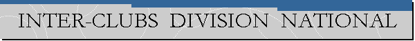 INTER-CLUBS  DIVISION  NATIONAL