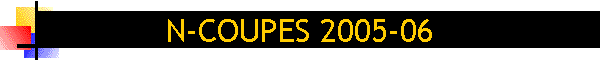 N-COUPES 2005-06