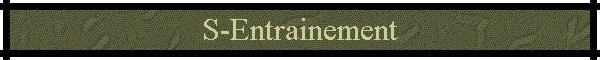 S-Entrainement